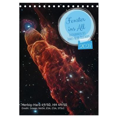 Fenster ins All - Aufnahmen des James-Webb-Teleskops (Tischkalender 2027 DIN A5 hoch), CALVENDO Monatskalender
