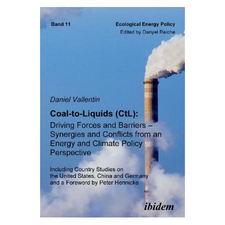 ibidem Coal-to-Liquids (CtL): Driving Forces and Barriers - Synergies and Conflicts from an Energy and Clim (Softcover, Daniel Vallentin) (55205787)