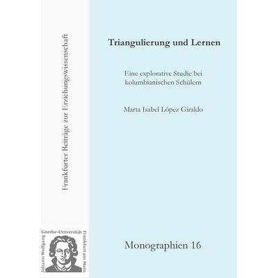 Triangulierung und Lernen, Taschenbuch von Marta Isabel Lopez Giraldo, BoD - Books on Demand, 978-3-9816428-3-4