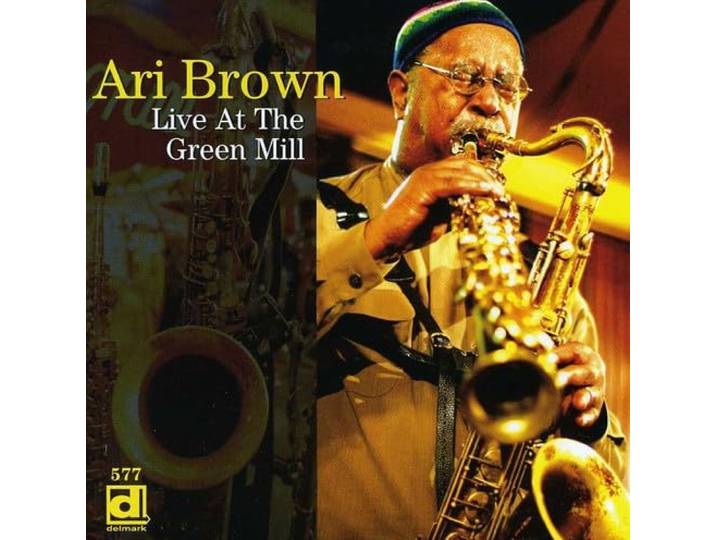 Ari Brown - Live At The Green Mill
