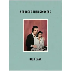 Stranger Than Kindness, Fachbücher von Nick Cave