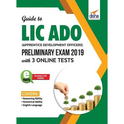 Guide to LIC ADO (Apprentice Development Officers) Preliminary Exam 2019 with 3 Online Tests, Taschenbuch von Disha Experts, Disha Publication,
