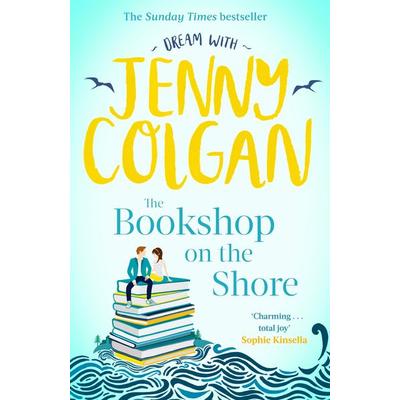 The Bookshop on the Shore, Gebundene Ausgabe von Jenny Colgan, Little, Brown and Company, 978-0-7515-7558-3