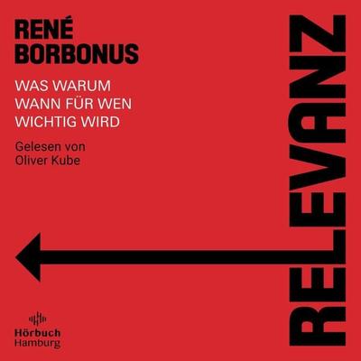 Relevanz - René Borbonus, Audio, 9783844937022