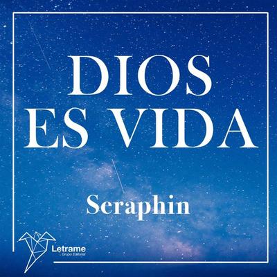 Dios es vida - Seraphin, Audio, 9788410686496