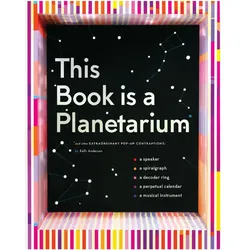 This Book is a Planetarium, Belletristik von Kelli Anderson