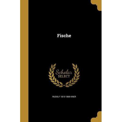 Fische, Taschenbuch von Rudolf Kner, Creative Media Partners, LLC, 978-1-362-52453-3