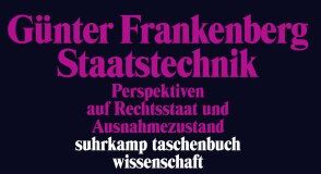 Günter Frankenberg - Staatstechnik: Perspektiven auf Rechtsstaat und Ausnahmezustand (suhrkamp taschenbuch wissenschaft) - Preis vom 09.10.2026 07:28:09 h