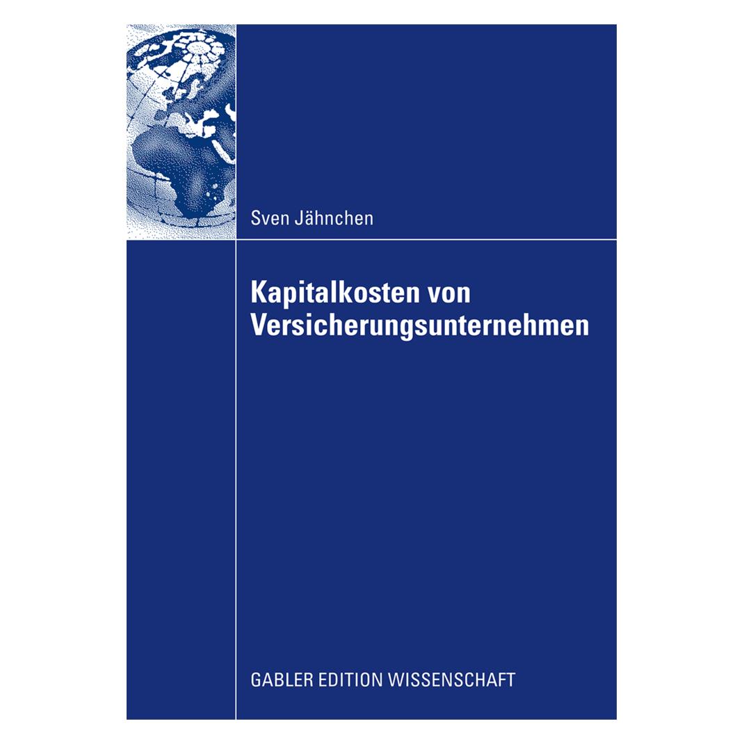 Gabler Kapitalkosten von Versicherungsunternehmen (Deutsch, Softcover, Sven Jähnchen) (9400780)