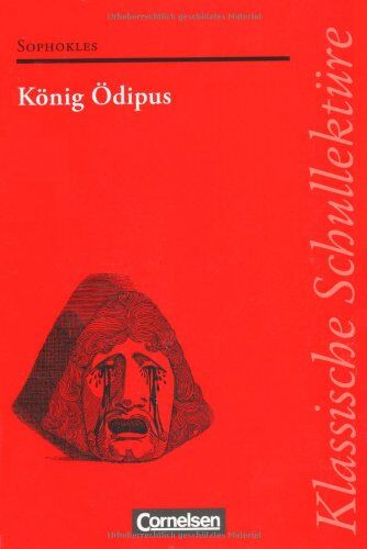 Sophokles - Klassische Schullektüre: König Ödipus: Text - Erläuterungen - Materialien. Empfohlen für das 10.-13. Schuljahr - Preis vom 30.09.2026 09:01:18 h