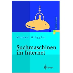 Suchmaschinen im Internet, Fachbücher von Michael Glöggler