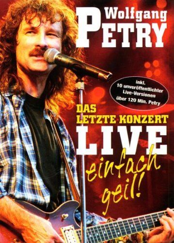Wolfgang Petry - Wolfgang Petry - Das letzte Konzert, Live: Einfach Geil! - Preis vom 11.10.2026 03:10:56 h