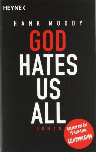 Hank Moody - God hates us all: Roman - Preis vom 11.10.2026 15:43:13 h