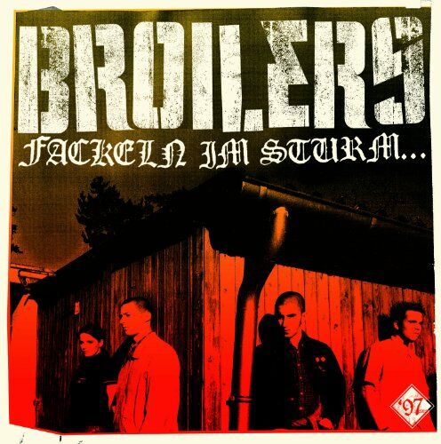 Broilers - Fackeln im Sturm... - Preis vom 09.10.2026 07:28:09 h