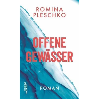 Offene Gewässer, Gebundene Ausgabe von Romina Pleschko, Kremayr & Scheriau