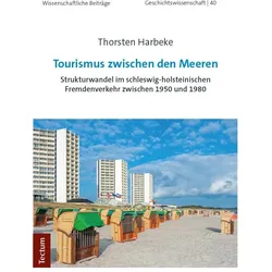 Tourismus zwischen den Meeren, Fachbücher von Thorsten Harbeke