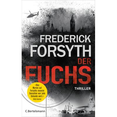 Der Fuchs, Gebundene Ausgabe von Frederick Forsyth, C. Bertelsmann