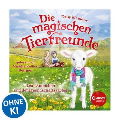 Die magischen Tierfreunde (Band 13) - Lea Lämmchen und der Freundschaftszauber - Daisy Meadows, Audio, 9783949473623