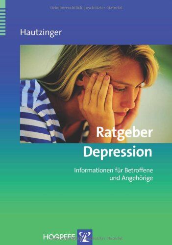 Martin Hautzinger - Ratgeber Depression: Informationen für Betroffene und Angehörige - Preis vom 17.10.2026 19:25:27 h