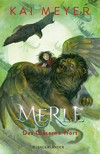 Kai Meyer - Merle. Das Gläserne Wort: Merle-Zyklus 3 - Preis vom 19.10.2026 19:33:35 h