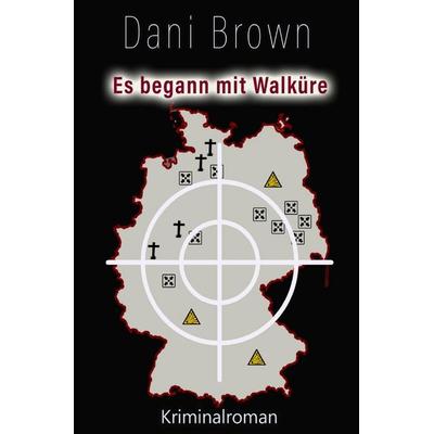 Es begann mit Walküre, Taschenbuch von Dani Brown, Epubli, 978-3-8197-8018-9