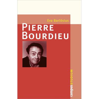 Pierre Bourdieu, Taschenbuch von Eva Barlösius, Campus