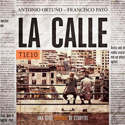 La Calle - S01E10 - Francisco Payó, Audio, 9789178414314