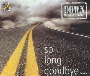 Down Low - So Long Goodbye... - Preis vom 08.10.2026 07:26:42 h