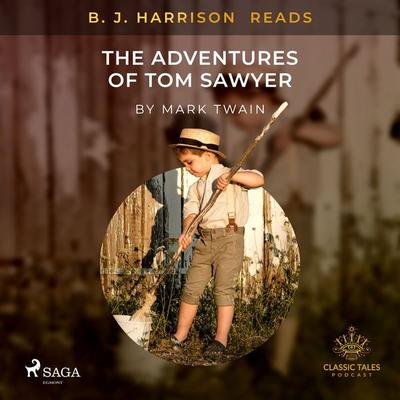 B. J. Harrison Reads The Adventures of Tom Sawyer - Mark Twain, Audio, 9788726574838