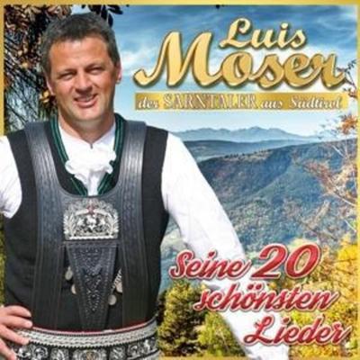Seine 20 schönsten Lieder - Luis Moser, CD