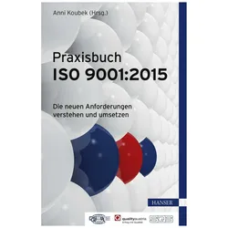 Praxisbuch ISO 9001:2015, Fachbücher von Anni Koubek