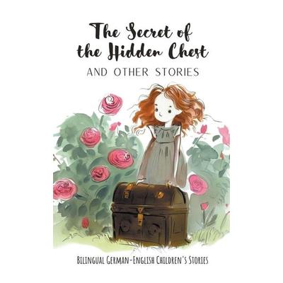 The Secret of the Hidden Chest and Other Stories, Taschenbuch von Coledown Bilingual Books, Coledown Bilingual Books