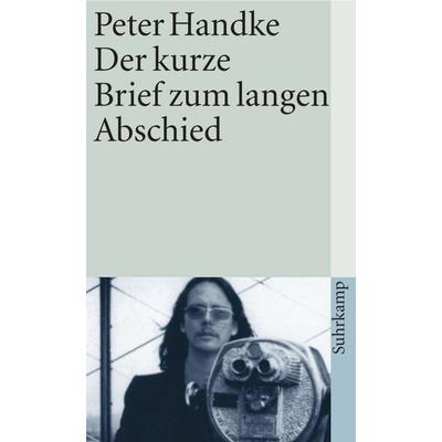 Der kurze Brief zum langen Abschied, Taschenbuch von Peter Handke, Suhrkamp, 978-3-518-39786-2