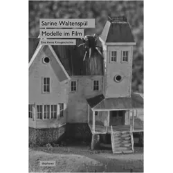 Modelle im Film, Fachbücher von Sarine Waltenspül