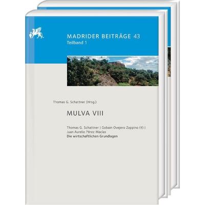 Mulva VIII. Die wirtschaftlichen Grundlagen von Munigua, Gebundene Ausgabe von , Harrassowitz, 978-3-447-12377-8
