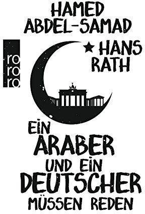 Hamed Abdel-Samad - Ein Araber und ein Deutscher müssen reden - Preis vom 12.10.2026 11:37:12 h