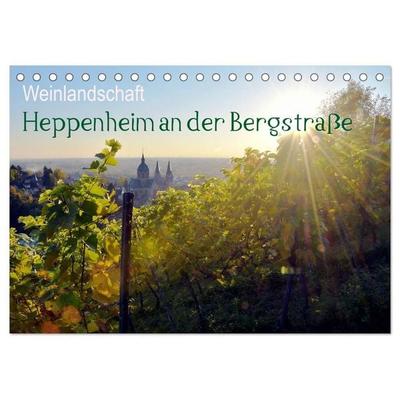 Weinlandschaft - Heppenheim an der Bergstraße (Tischkalender 2027 DIN A5 quer), CALVENDO Monatskalender