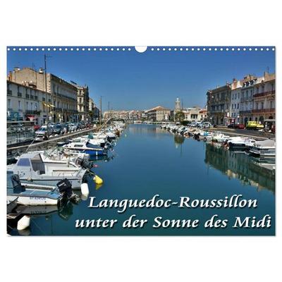 Languedoc-Roussillon - unter der Sonne des Midi (Wandkalender 2026 DIN A3 quer), CALVENDO Monatskalender