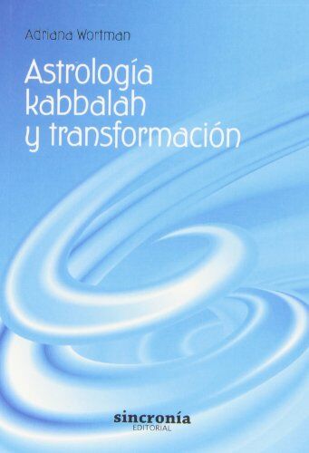 Wortman Trugman, Adriana Noemí - Astrología, kabbalah y transformación - Preis vom 11.10.2026 03:10:56 h