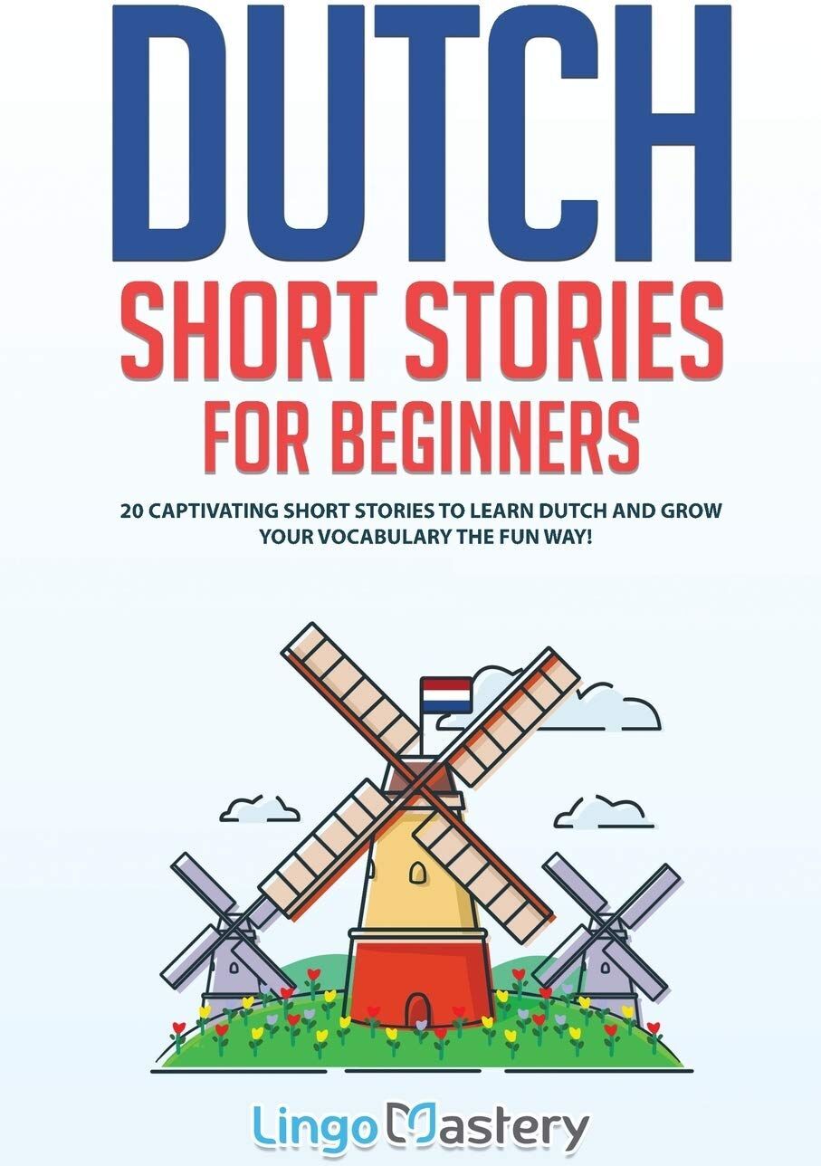 Lingo Mastery - Dutch Short Stories for Beginners - Preis vom 17.10.2026 19:25:27 h