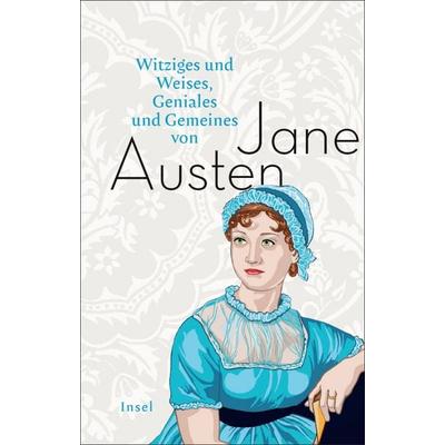 Witziges und Weises, Geniales und Gemeines von Jane Austen, Gebundene Ausgabe von Jane Austen, Insel