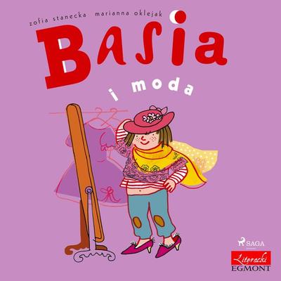 Basia i moda - Zofia Stanecka, Audio, 9788726177824