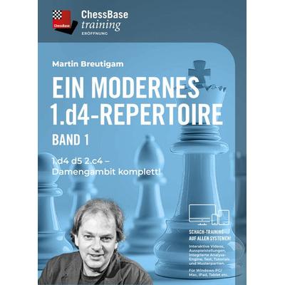 Ein Modernes 1. d4 Repertoire Vol. 1 -