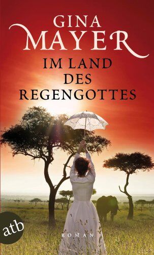 Gina Mayer - Im Land des Regengottes: Roman - Preis vom 18.10.2026 19:22:15 h
