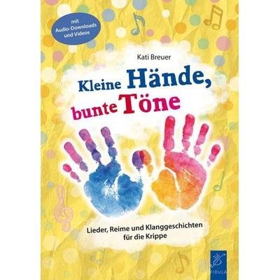 Kleine Hände, bunte Töne -