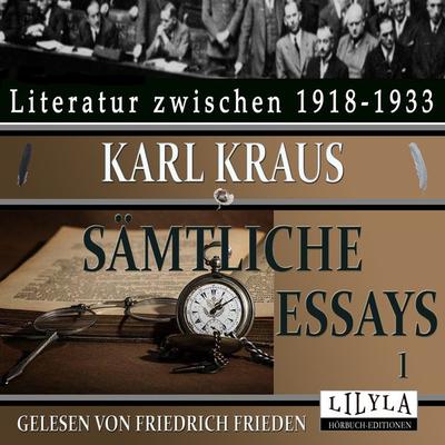 Sämtliche Essays 1 - Karl Kraus, Audio, 9783969788974