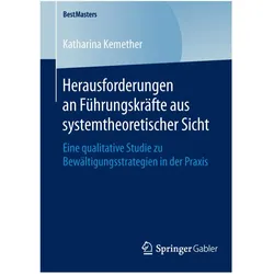 Herausforderungen an Führungskräfte aus systemtheoretischer Sicht, Fachbücher von Katharina Kemether