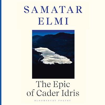 The Epic of Cader Idris - Samatar Elmi, Audio, 9781526675798