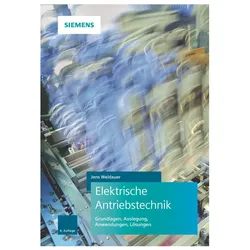 Elektrische Antriebstechnik, Fachbücher von Jens Weidauer