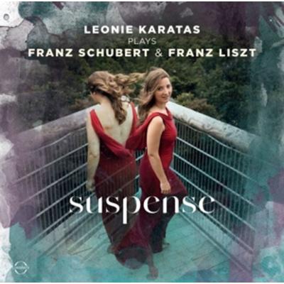 Suspense-Leonie Karatas plays Schubert&Liszt - Leonie Karatas, CD